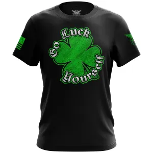 Go Luck Yourself Short Sleeve Shirt