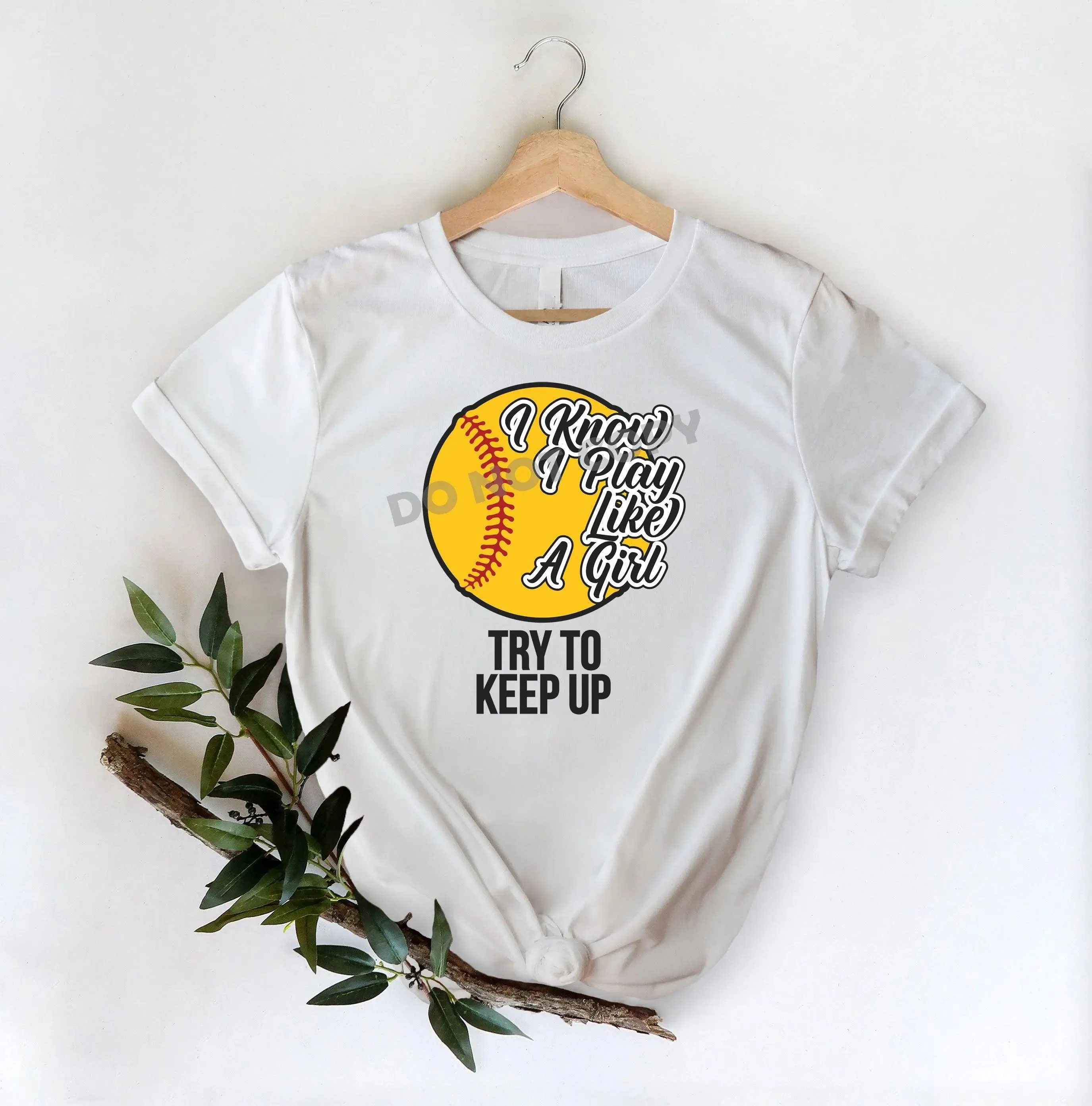 I Know I Play Like A Girl Try To Keep Up - DTF Transfer