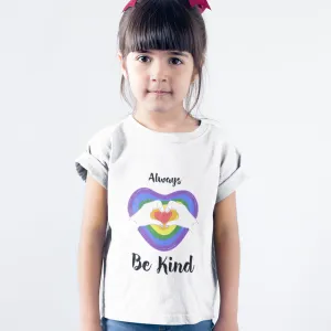 Kids Girls Always Be Kind T-Shirt