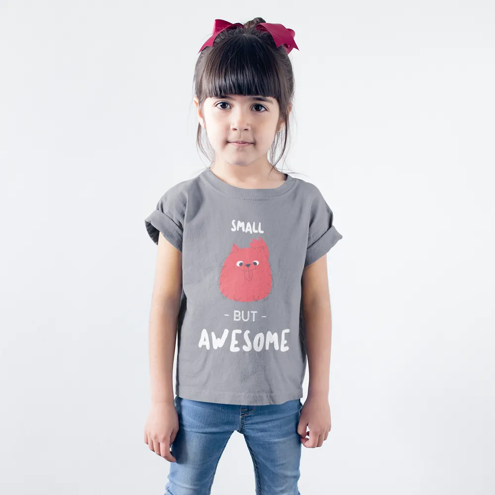 Kids Girls Small But Awesome T-Shirt