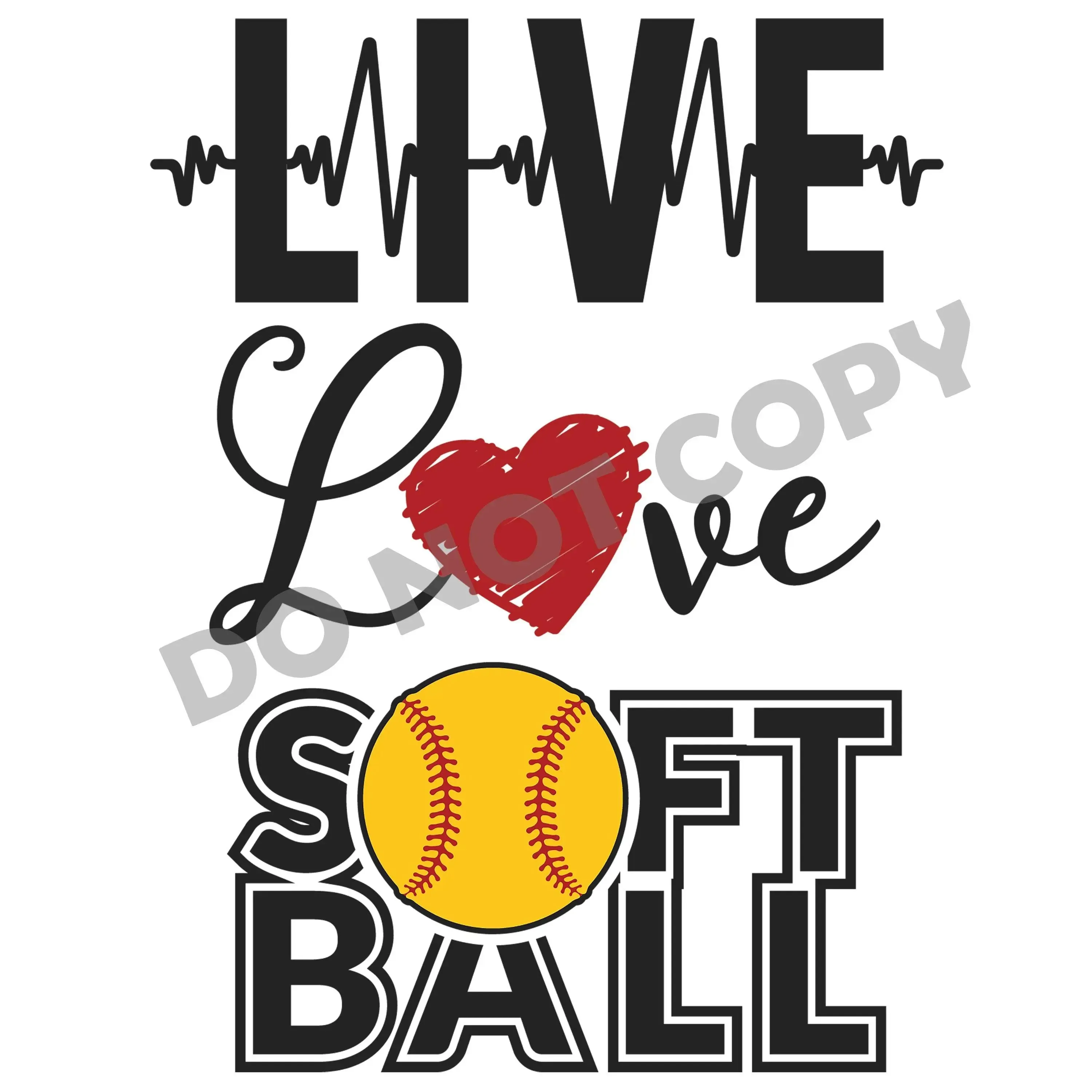 Live Love Softball - DTF Transfer