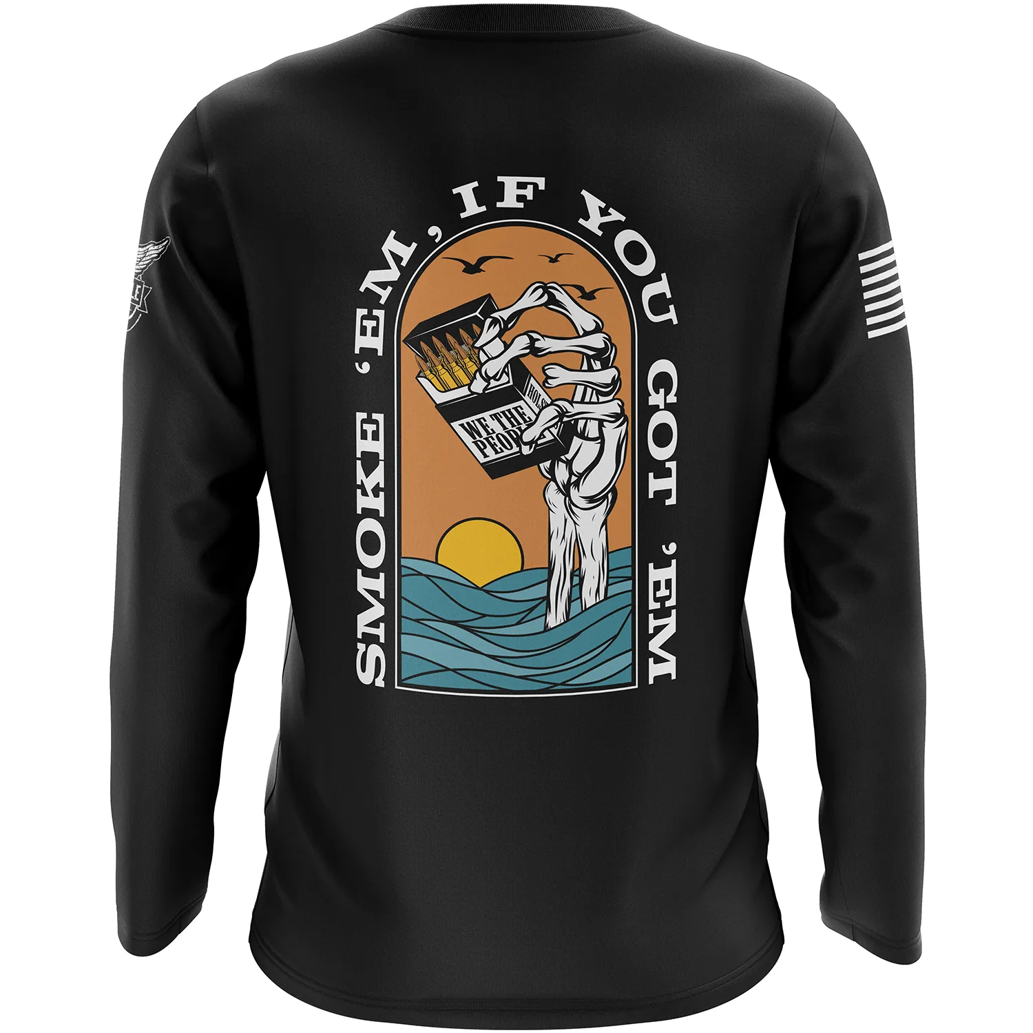 Smoke 'Em Long Sleeve Shirt