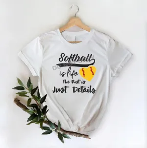 Softball Is Life Heart The Rest Is Just Details - DTF Transfer