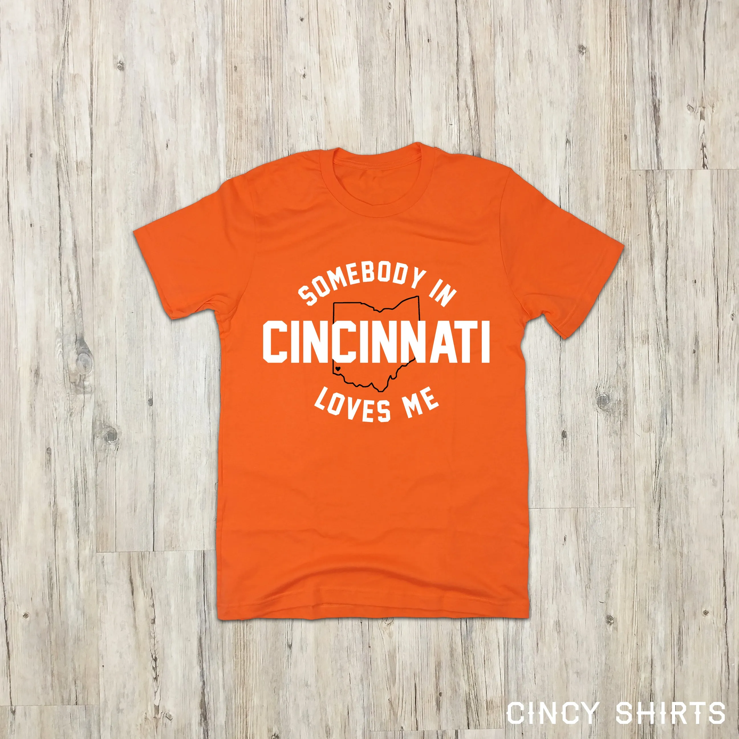 Somebody In Cincinnati Loves Me